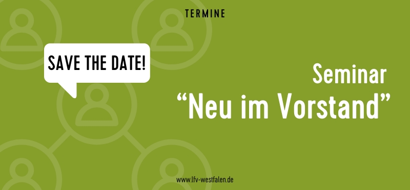 Safe the Date – neu im Vostand
